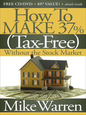 cover image of How to Make 37% (Tax-Free) Without the Stock Market